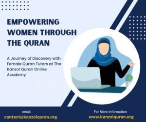 Empowering Women Through Quran: A Journey of Discovery with Female Quran Tutors