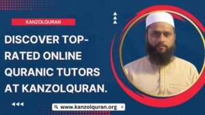 Memorization the Quran with Kanzol Quran: A Guide to Embarking on Your Hifz Journey