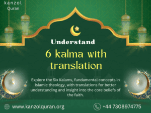 Understanding Kalima 6 Easily for Bliss