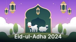 Eid ul Adha 2024