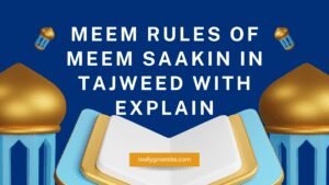 Understanding Meem Saakin Rules in Tajweed