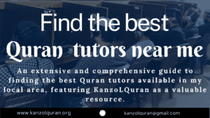 Why You Need a Quran Tutor Near Me