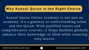 Why Kanzol Quran is the Right Choice