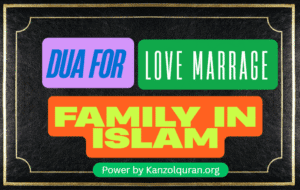 Powerful Duas for Love, Marriage, and Family Harmony in Islam